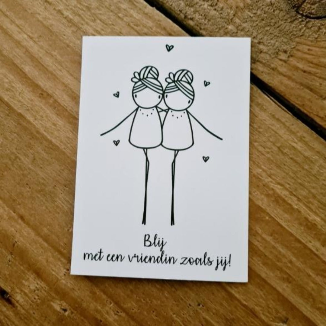 Irmadammekes minikaartje blij met een vriendin zoals jij!